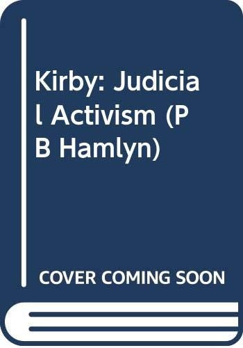 Kirby: Judicial Activism (PB Hamlyn)