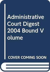 Administrative Court Digest 