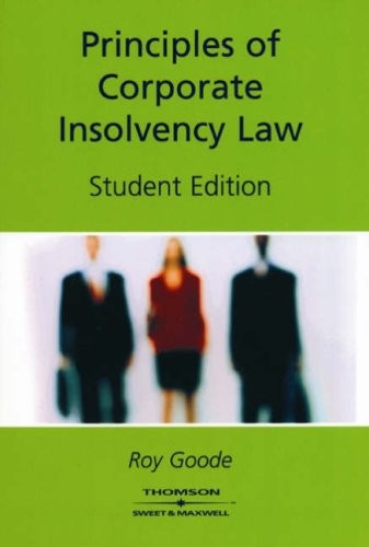 Principles of Corporate Insolvency Law