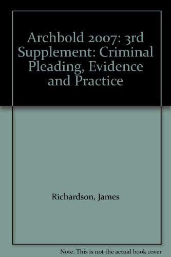 Archbold: Criminal Pleading, Evidence and Practice: 2007: 3rd Supplement