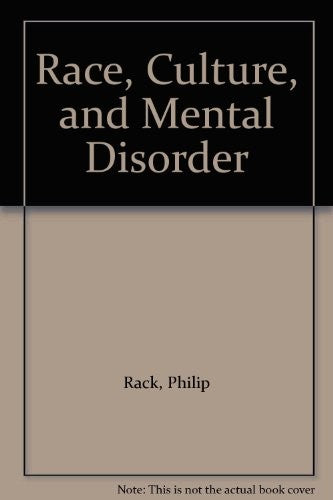 Race, Culture and Mental Disorder