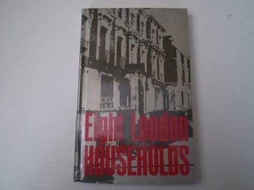 Eight London Households