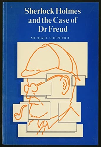 Sherlock Holmes and the Case of Doctor Freud