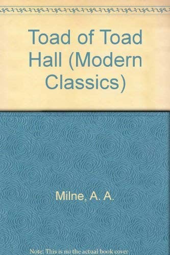 Toad of Toad Hall (Modern Classics)