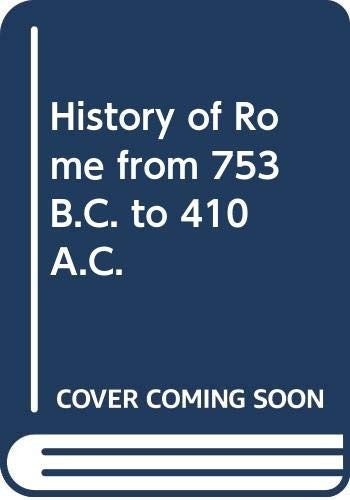 A History of Rome, B.C.753-A.D.410