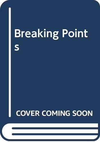 Breaking Points