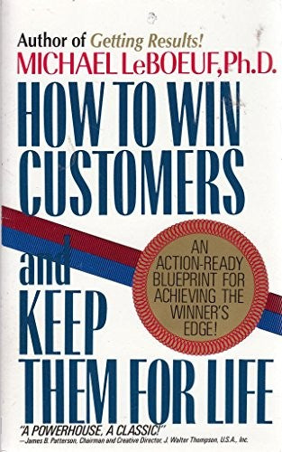 How to Win Customers and Keep Them for Life