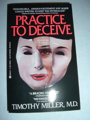 Practice to Deceive