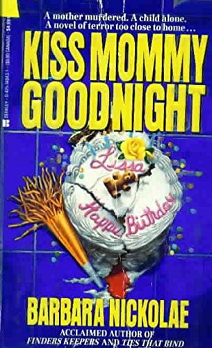 Kiss Mommy Goodnight
