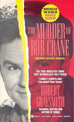 The Murder of Bob Crane