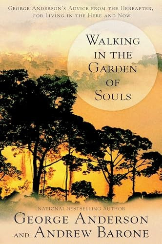 Walking in the Garden of Souls