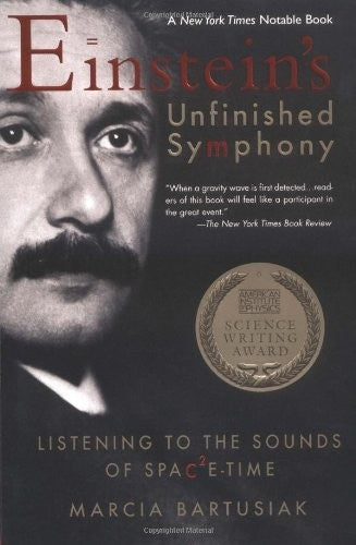 Einstein's Unfinished Symphony