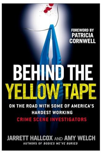 Behind the Yellow Tape