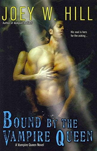 Bound By The Vampire Queen