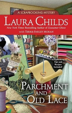 Parchment And Old Lace: A Scrapbooking Mystery Book 13