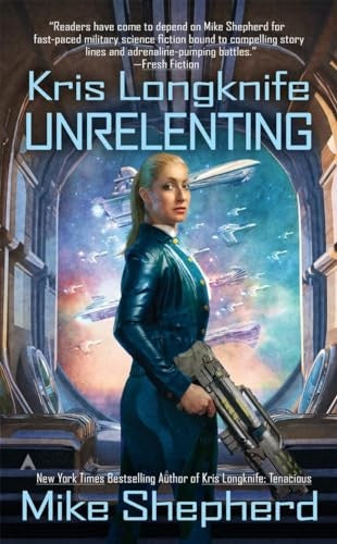 Kris Longknife: Unrelenting