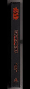 Special Edition of Rogue One: A Star Wars Story. First Edition, First Printing, Special B&N Edition with Exclusive Content (8-Page Color Photographic Section). ISBN 9780425287026 
