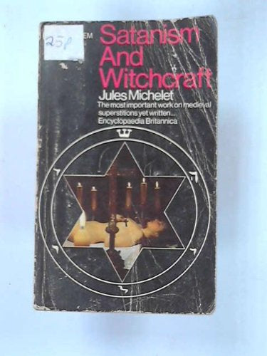 Satanism and Witchcraft