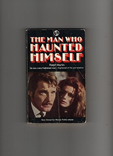 Man Who Haunted Himself