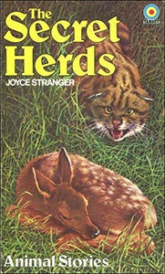 Secret Herds and Other Animal Stories 
