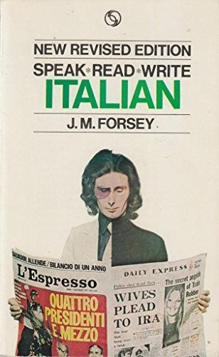 SPEAK, READ, WRITE ITALIAN