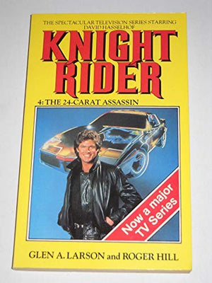 Knight Rider-24 Carat Assassin