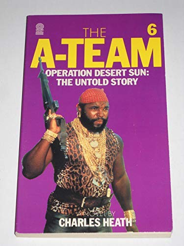 "A" Team-Operation Desert Sun