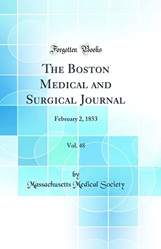 The Boston Medical and Surgical Journal, Vol. 48