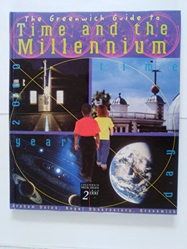 The Greenwich Guide to Time and the Millennium