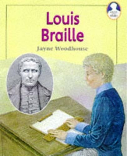 Lives and Times Louis Braille