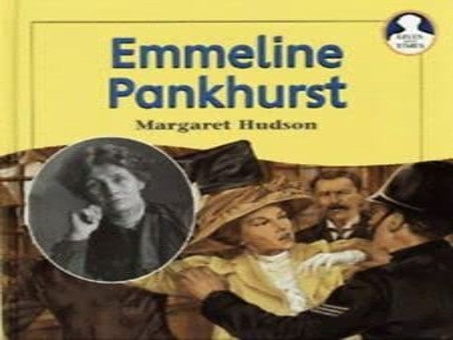 Lives and Times Emmeline Pankhurst