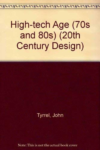 20th Century Design: The 70s and 80s: The High-Tech Age       (Cased)