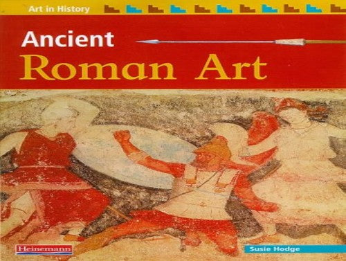 Art in History: Ancient Roman Art Paperback