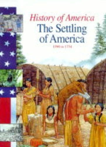 History of America The Settling Of America