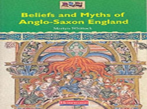 History Topic Books:ROMANS, SAXONS & VIKINGS:Beliefs & Myths of Anglo-Saxon England (Pabk)