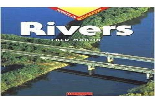 Themes In Geography: Rivers       (Cased)