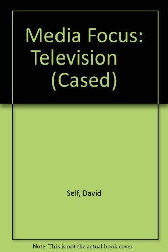 Media Focus: Television     (Cased)