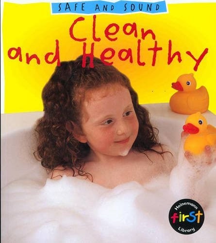 Safe and Sound: Clean and Healthy Paperback