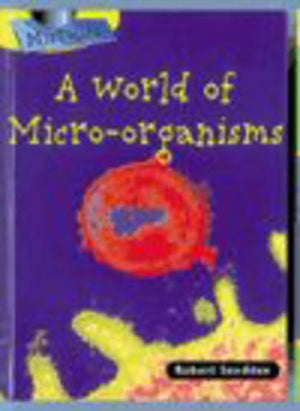 Microlife: World Of Micro-Organisms Paper