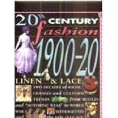 20th Century Fashion: 1900-20 Linen & Lace Paperback