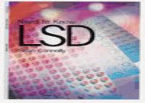 Need to Know: LSD