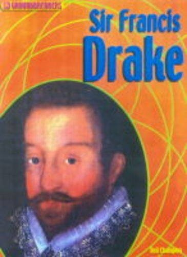 Groundbreakers Sir Francis Drake