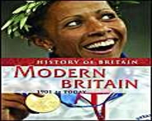 Modern Britain 1901 to the present
