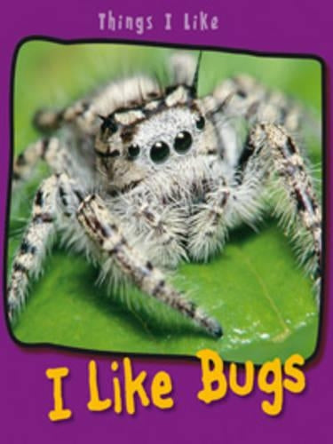 I Like Bugs
