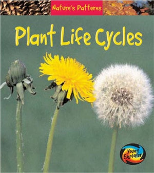 Natures Patterns: Plant Life Cycle