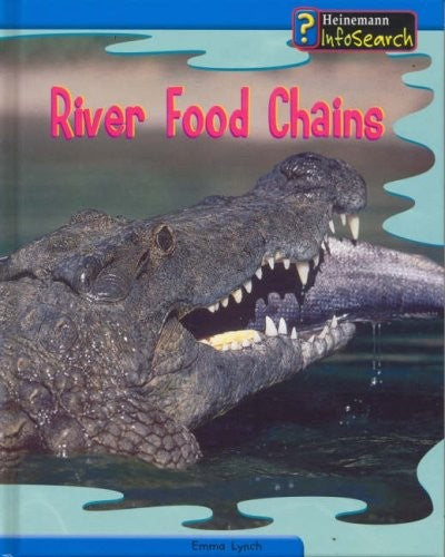Food Chains: Rivers