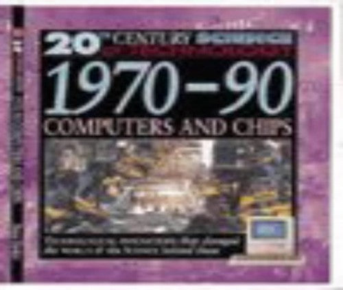 20 Century Science 1970s-1990s Computers & Chips