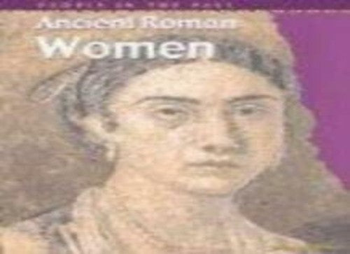 People in Past Anc Rome Women paperback