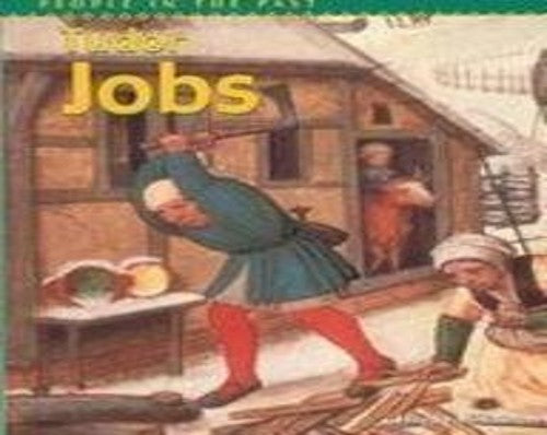 People In The Past: Tudor Jobs