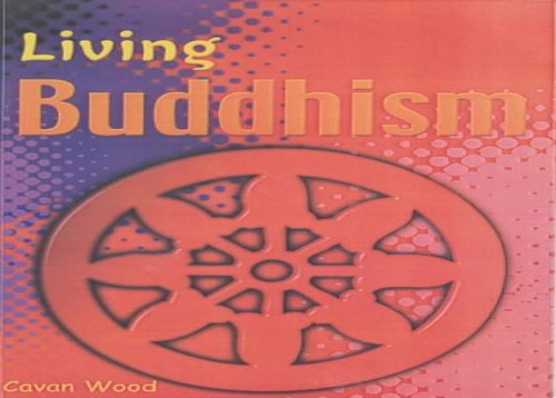 Living Religions: Living Buddhism